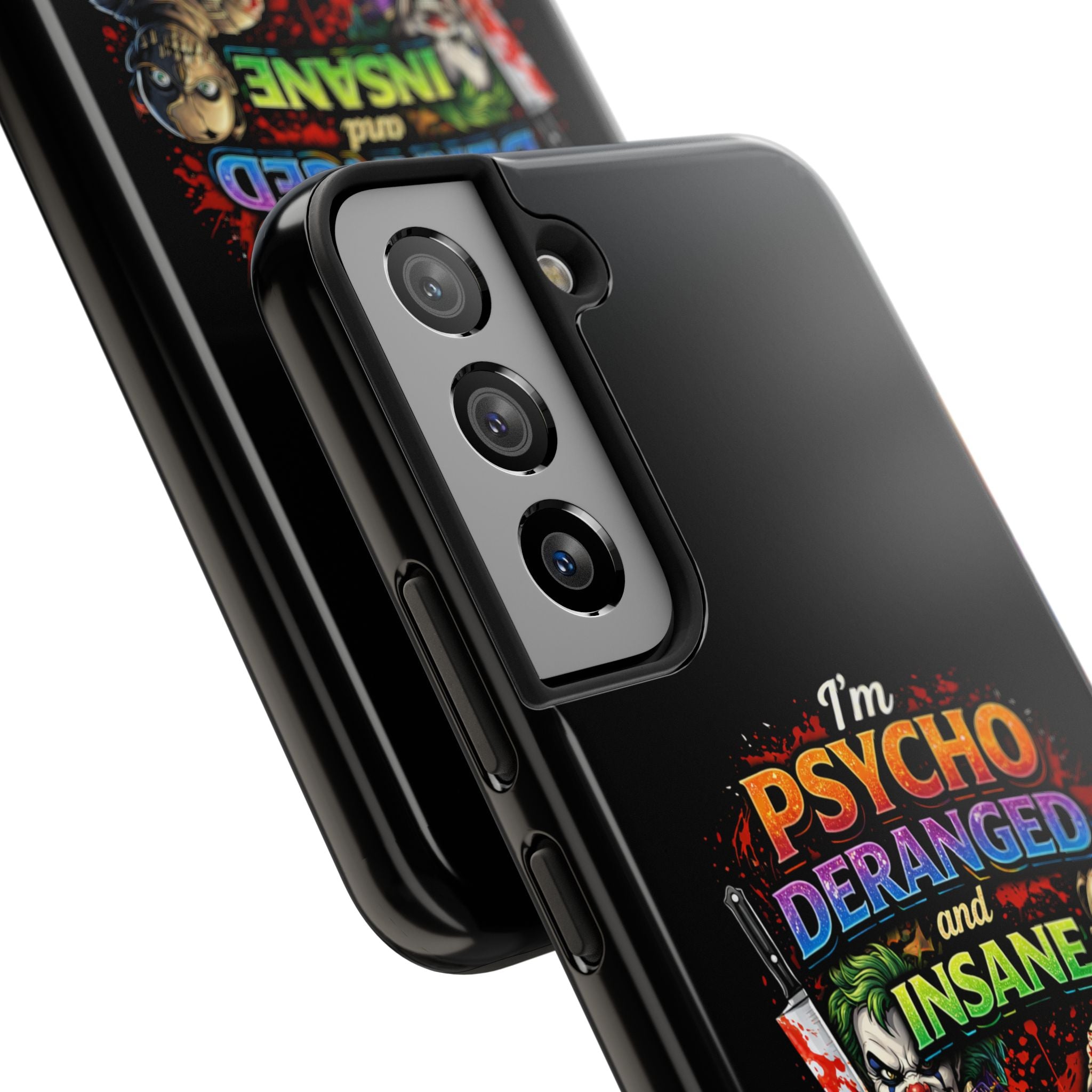 Phone Case — "I’m Psycho, Deranged and Insane" Horror Graphic Protective Case