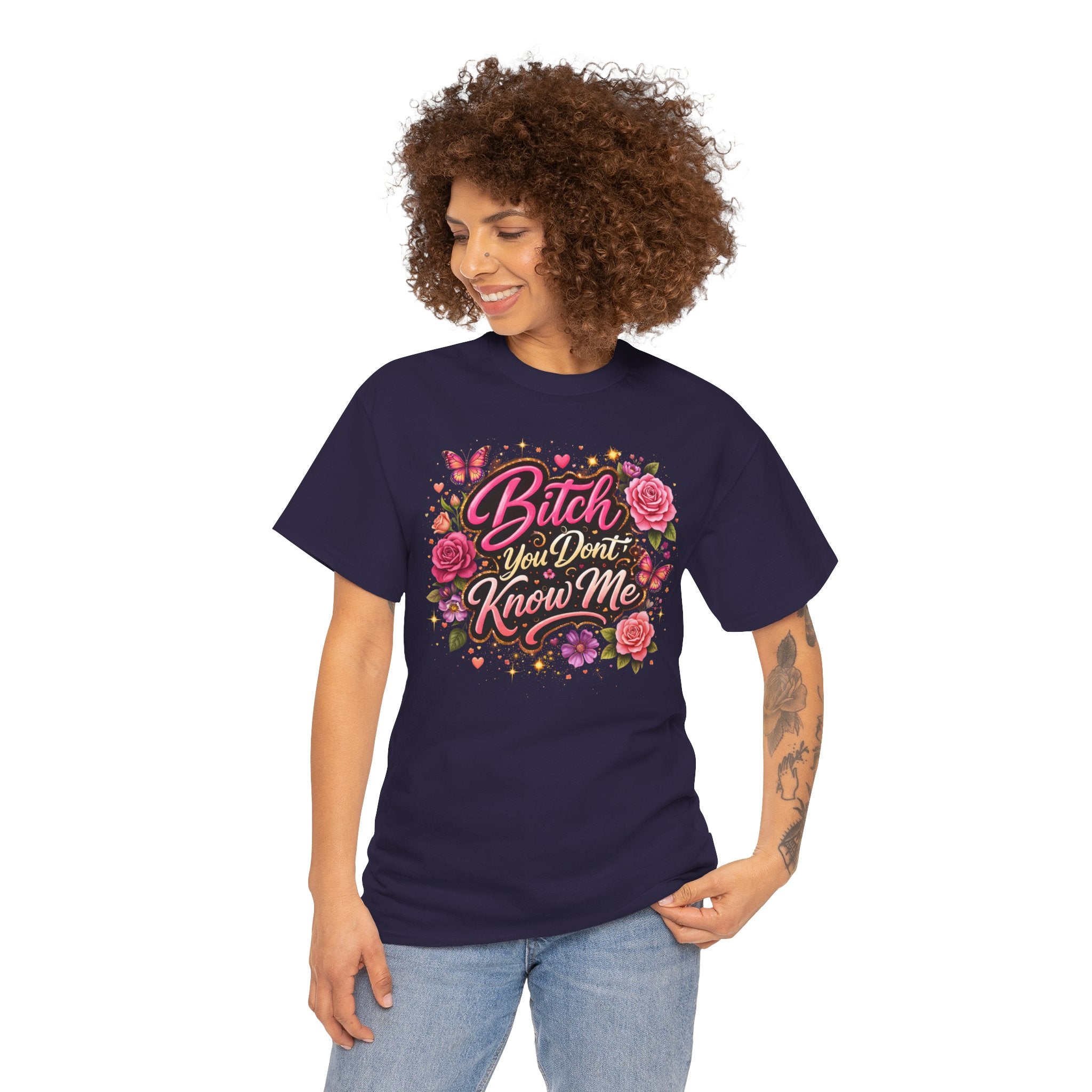 Bitch You Don't Know Me Floral Graphic Tee