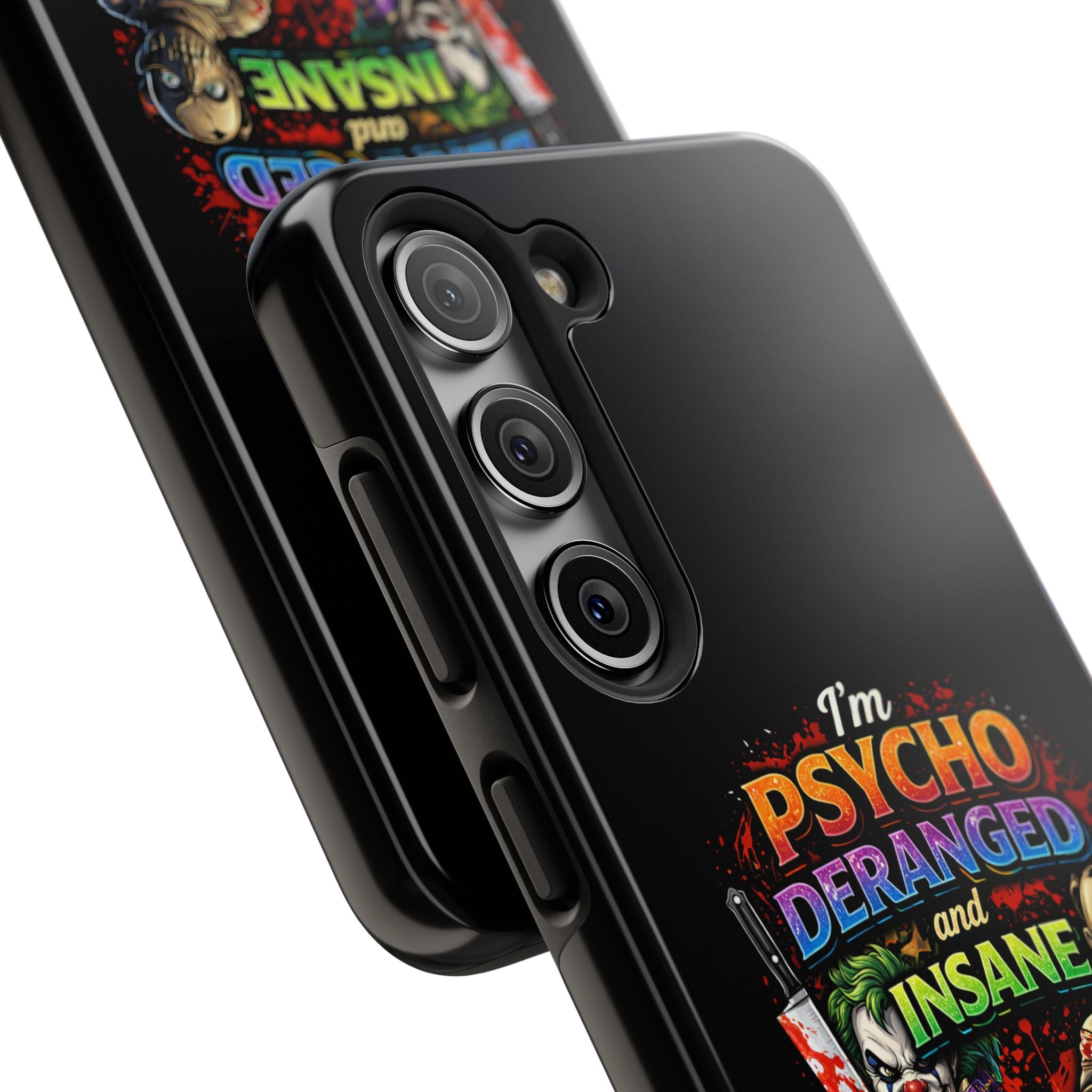 Phone Case — "I’m Psycho, Deranged and Insane" Horror Graphic Protective Case