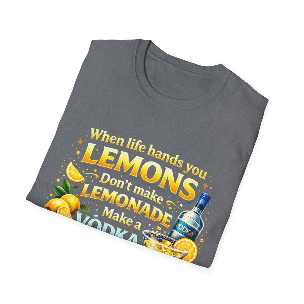 Lemon Drop Vodka Tee — When Life Gives You Lemons Graphic T-Shirt