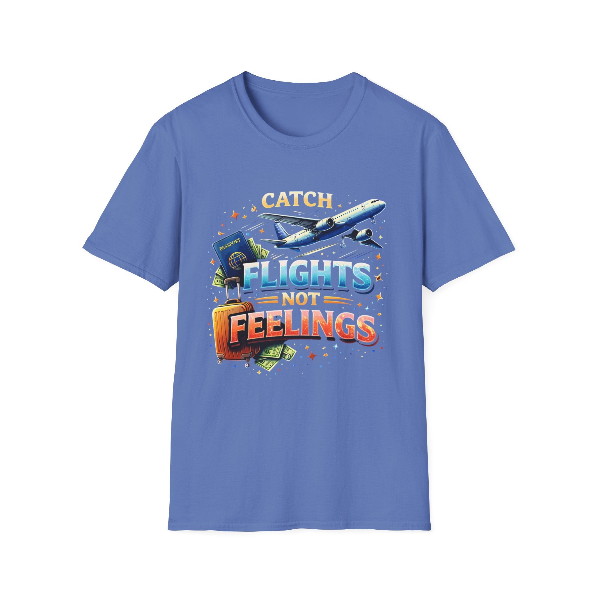 Catch Flights Not Feelings T-Shirt — Travel Plane, Passport & Suitcase Tee