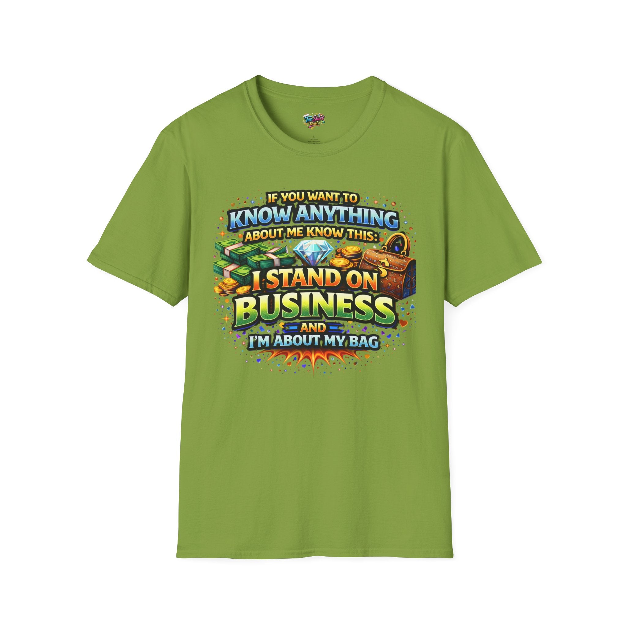 I Stand on Business Graphic T-Shirt – Funny Money Bag Hustle Tee
