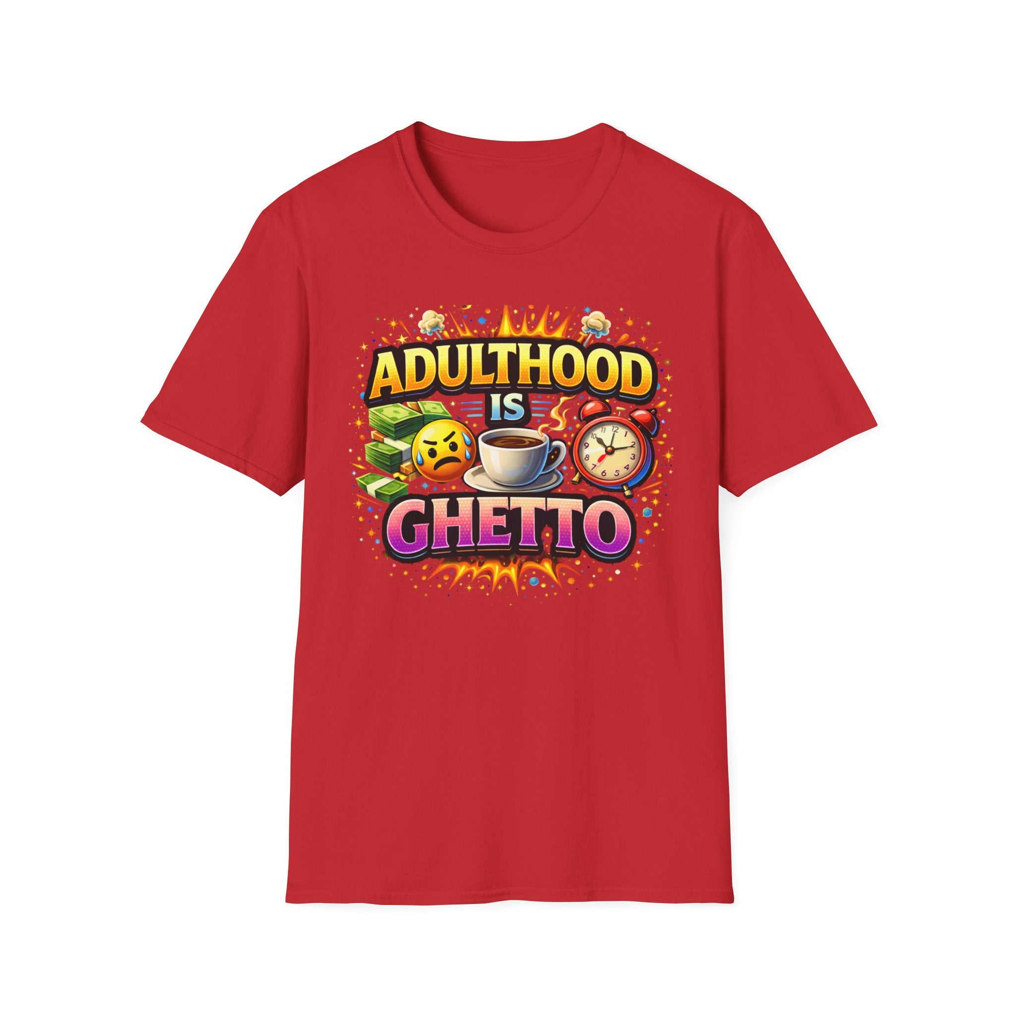Adulthood Is Ghetto T-Shirt – Funny Coffee & Morning Alarm Graphic Tee