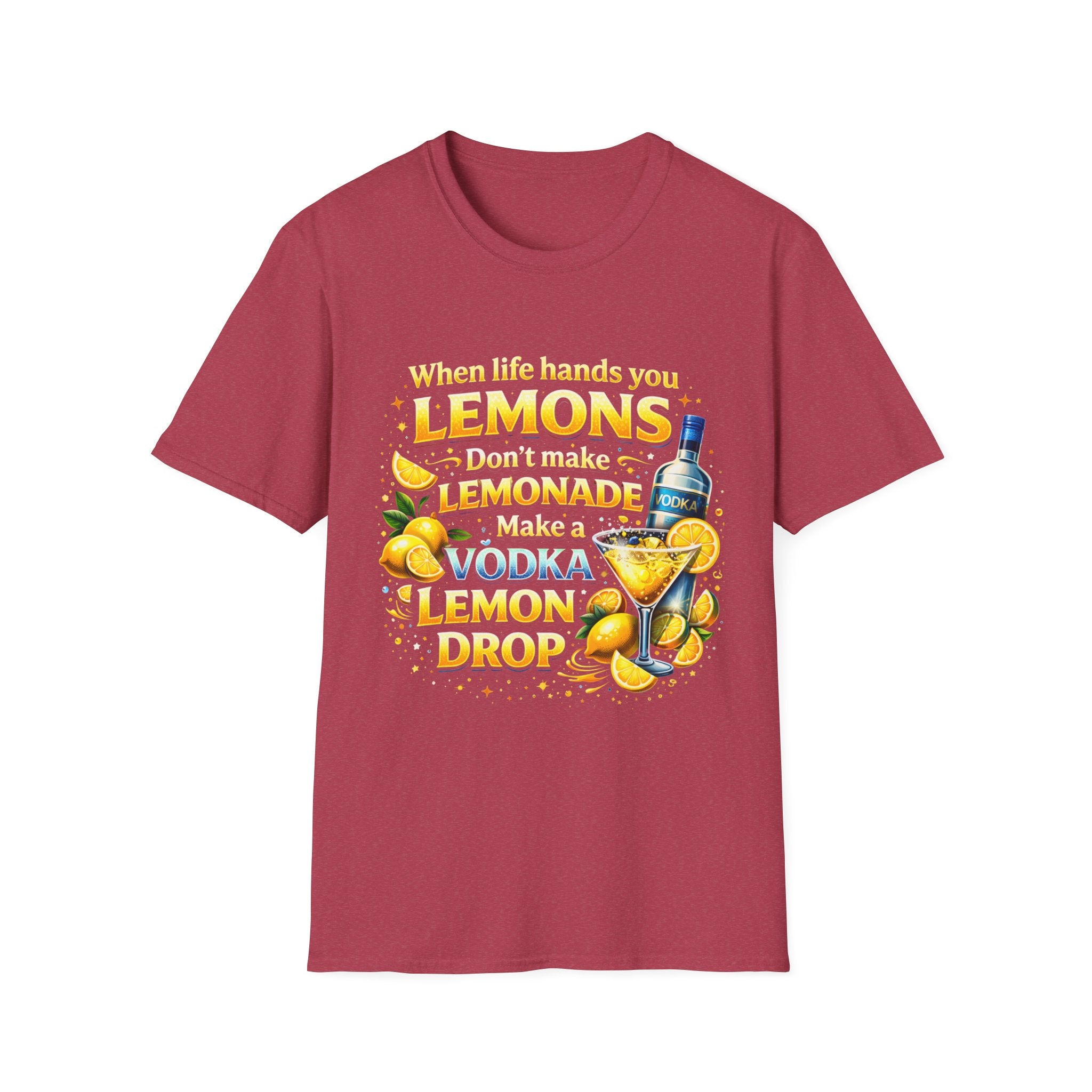 Lemon Drop Vodka Tee — When Life Gives You Lemons Graphic T-Shirt