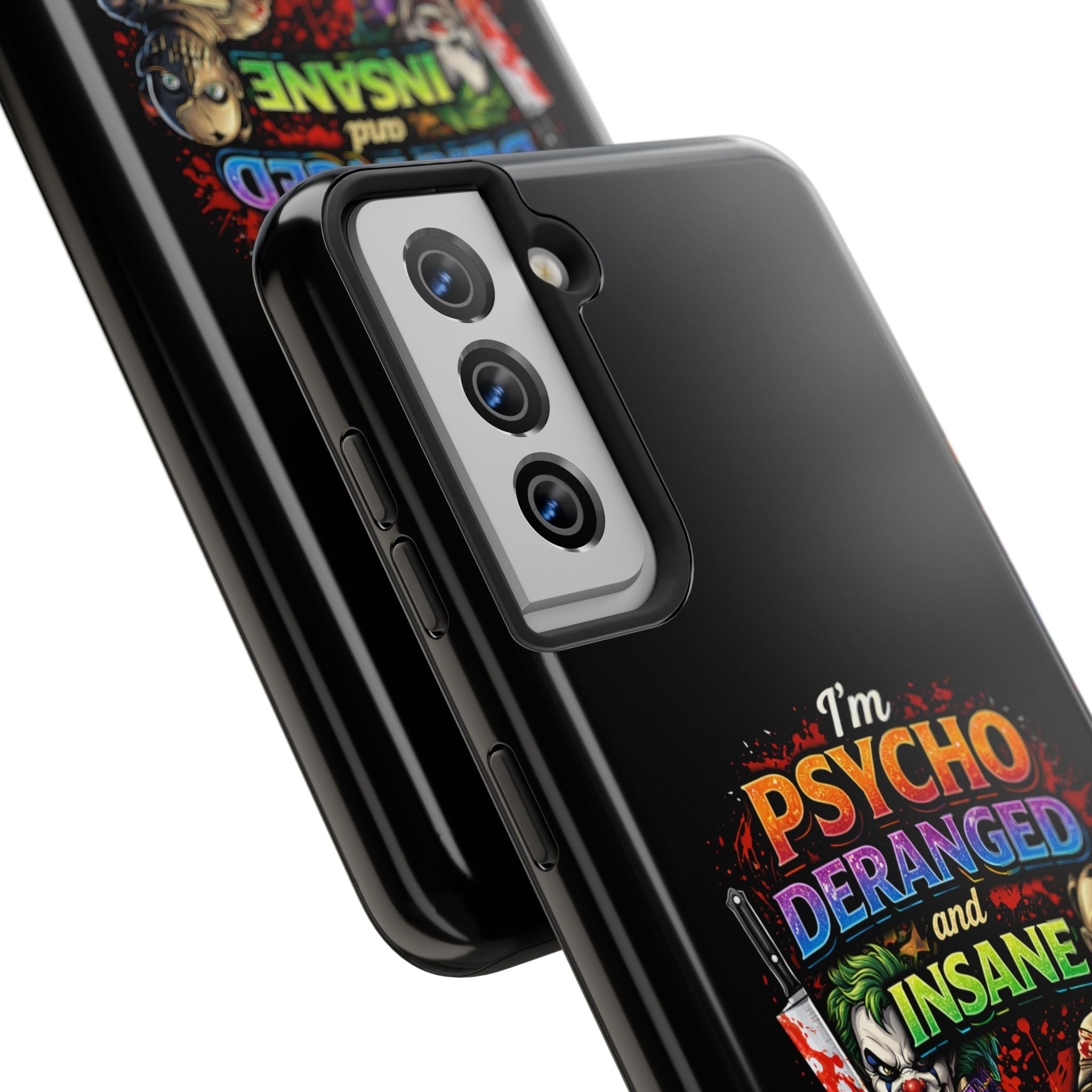 Phone Case — "I’m Psycho, Deranged and Insane" Horror Graphic Protective Case