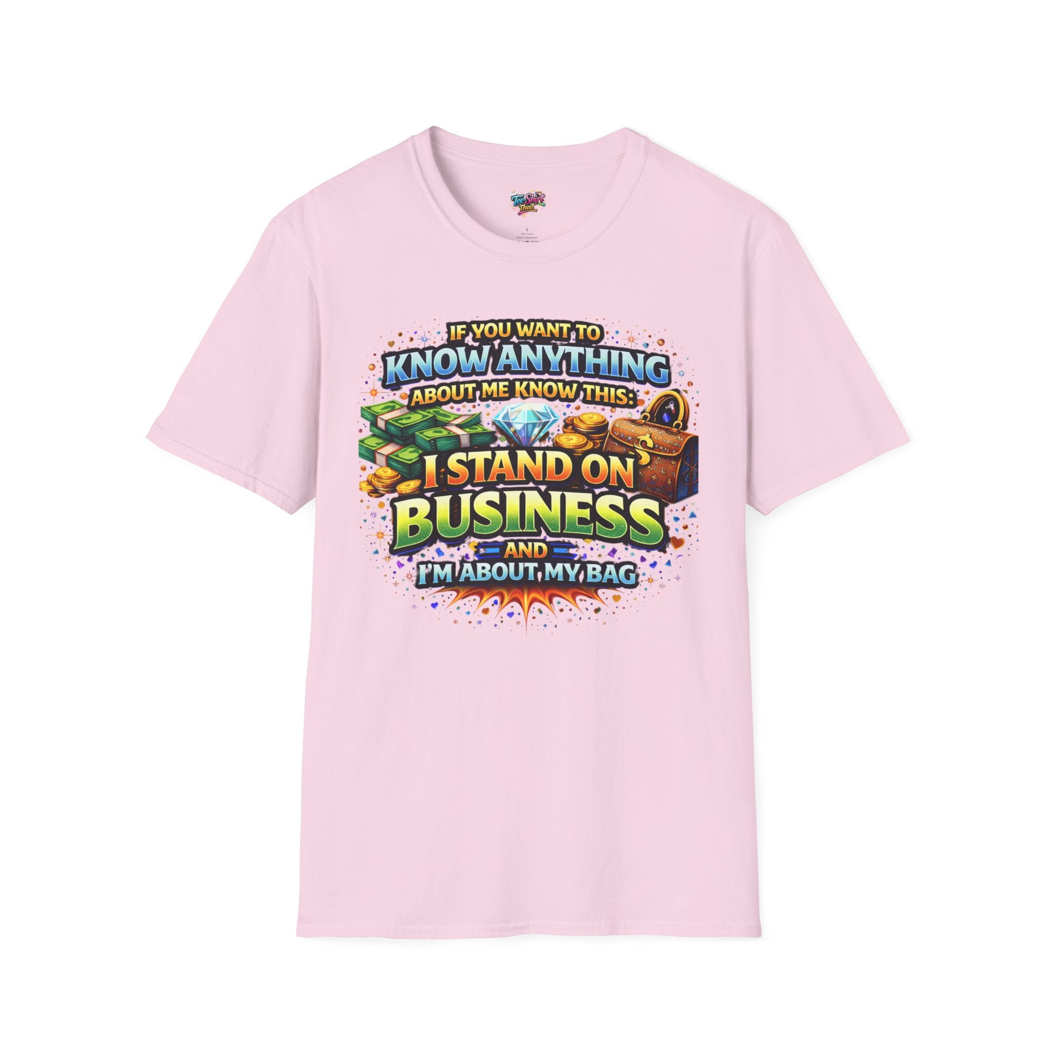 I Stand on Business Graphic T-Shirt – Funny Money Bag Hustle Tee