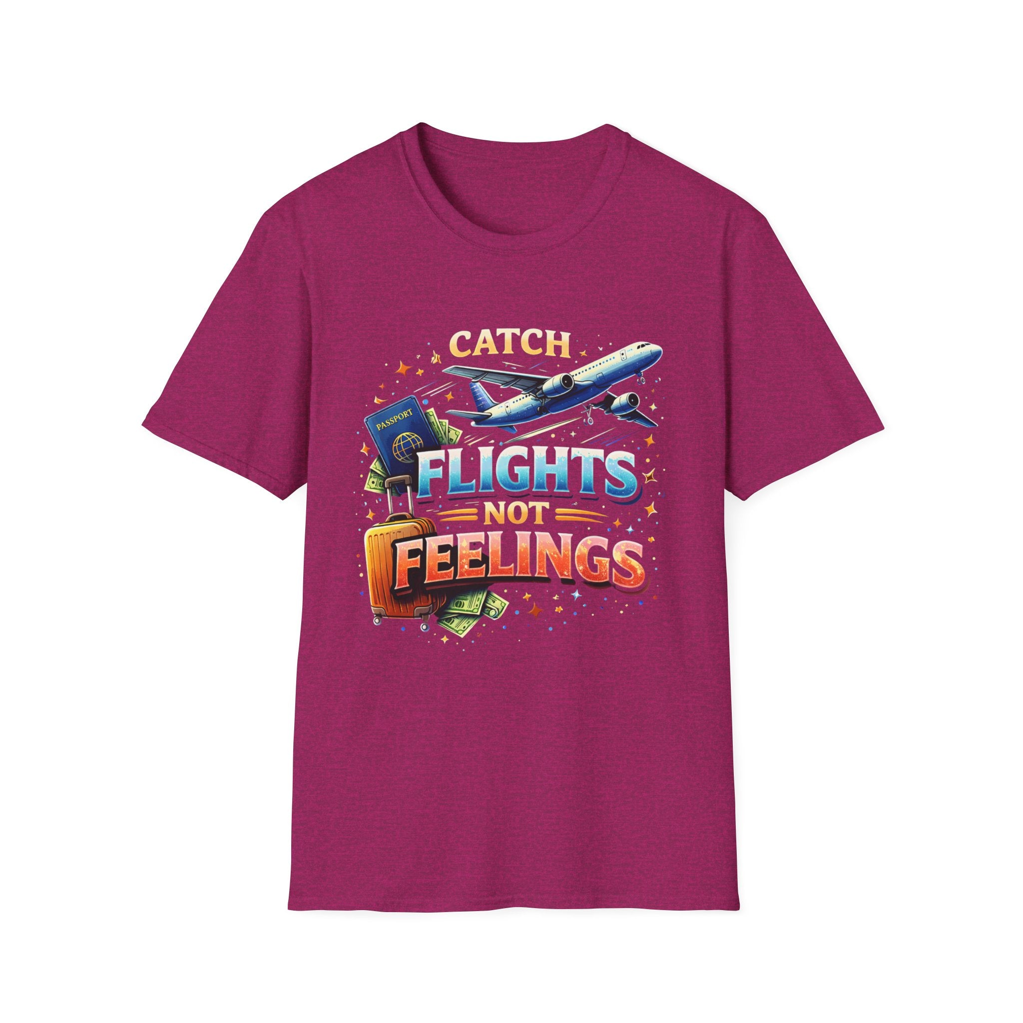 Catch Flights Not Feelings T-Shirt — Travel Plane, Passport & Suitcase Tee