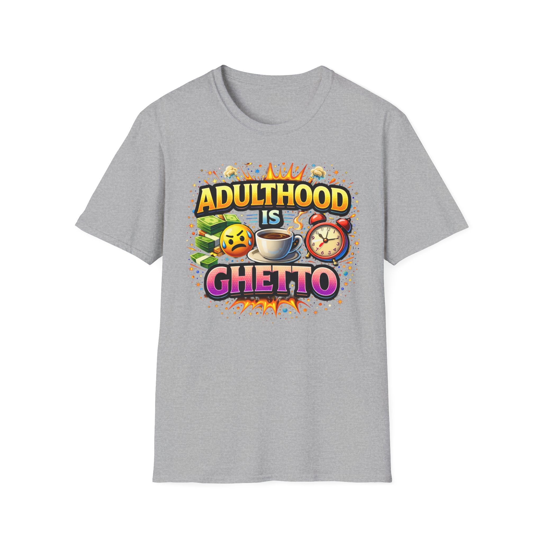Adulthood Is Ghetto T-Shirt – Funny Coffee & Morning Alarm Graphic Tee