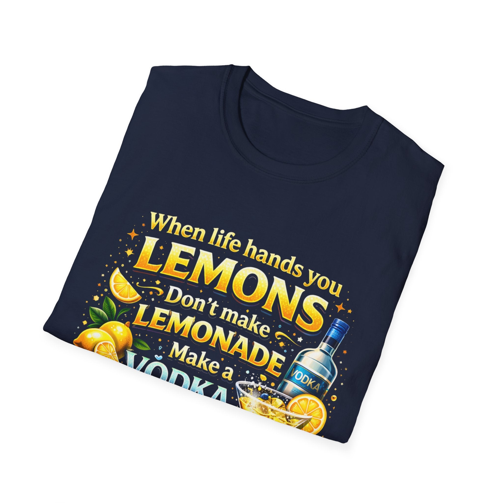 Lemon Drop Vodka Tee — When Life Gives You Lemons Graphic T-Shirt