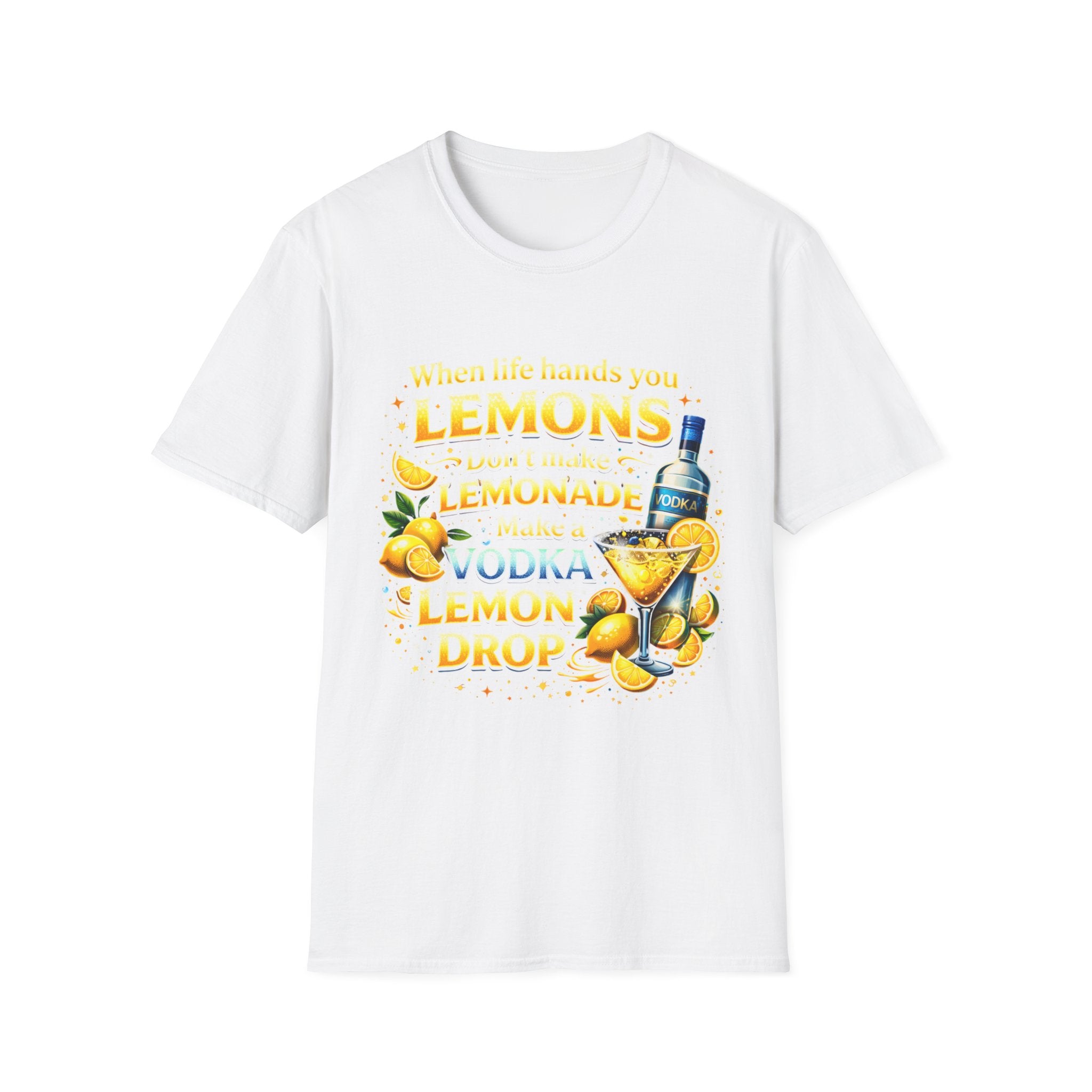 Lemon Drop Vodka Tee — When Life Gives You Lemons Graphic T-Shirt
