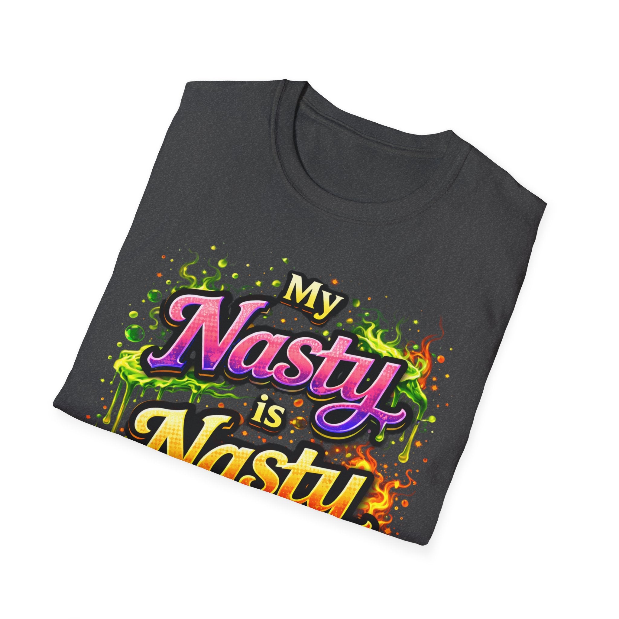My Nasty is Nasty Graphic T-Shirt — Colorful Retro Street Art Tee