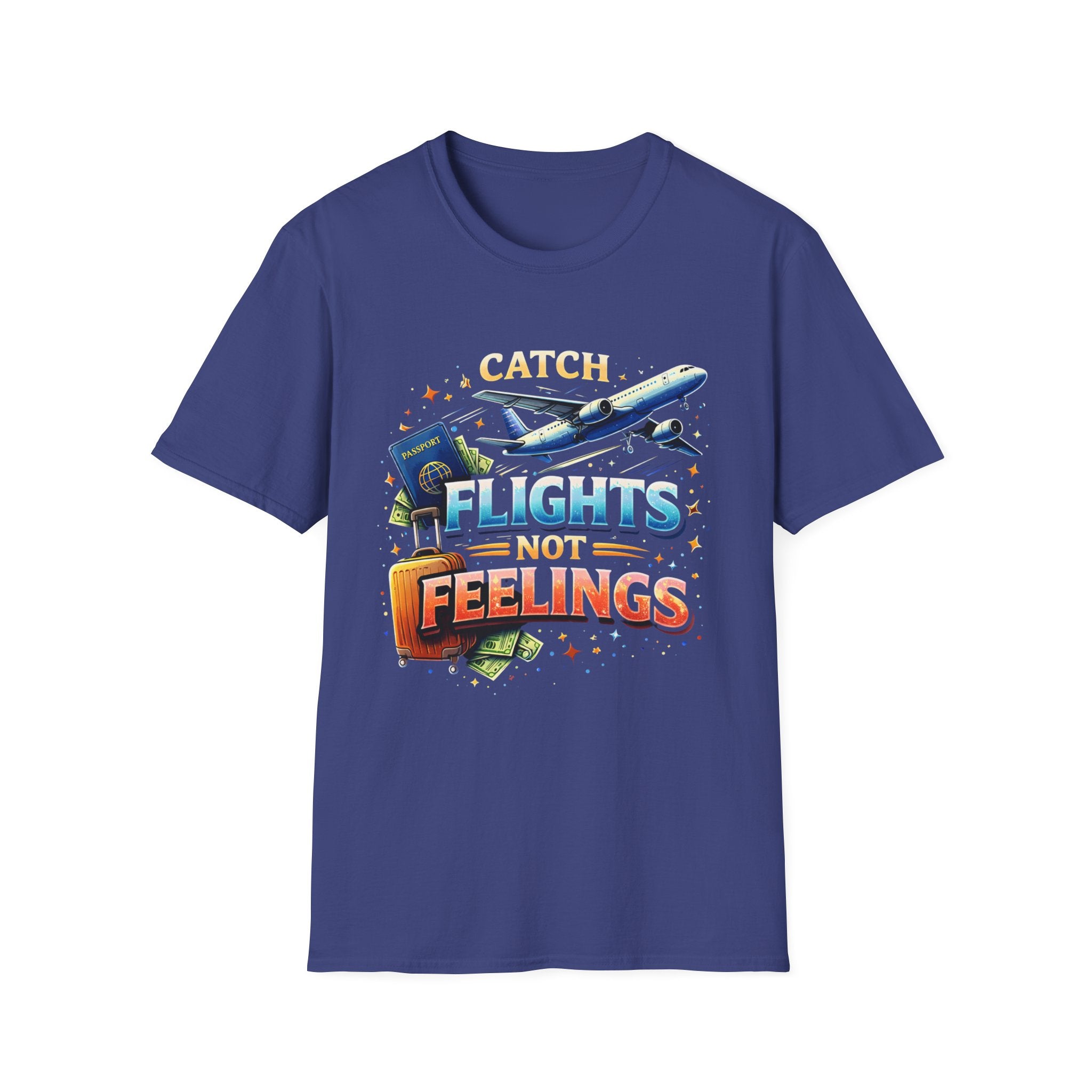 Catch Flights Not Feelings T-Shirt — Travel Plane, Passport & Suitcase Tee