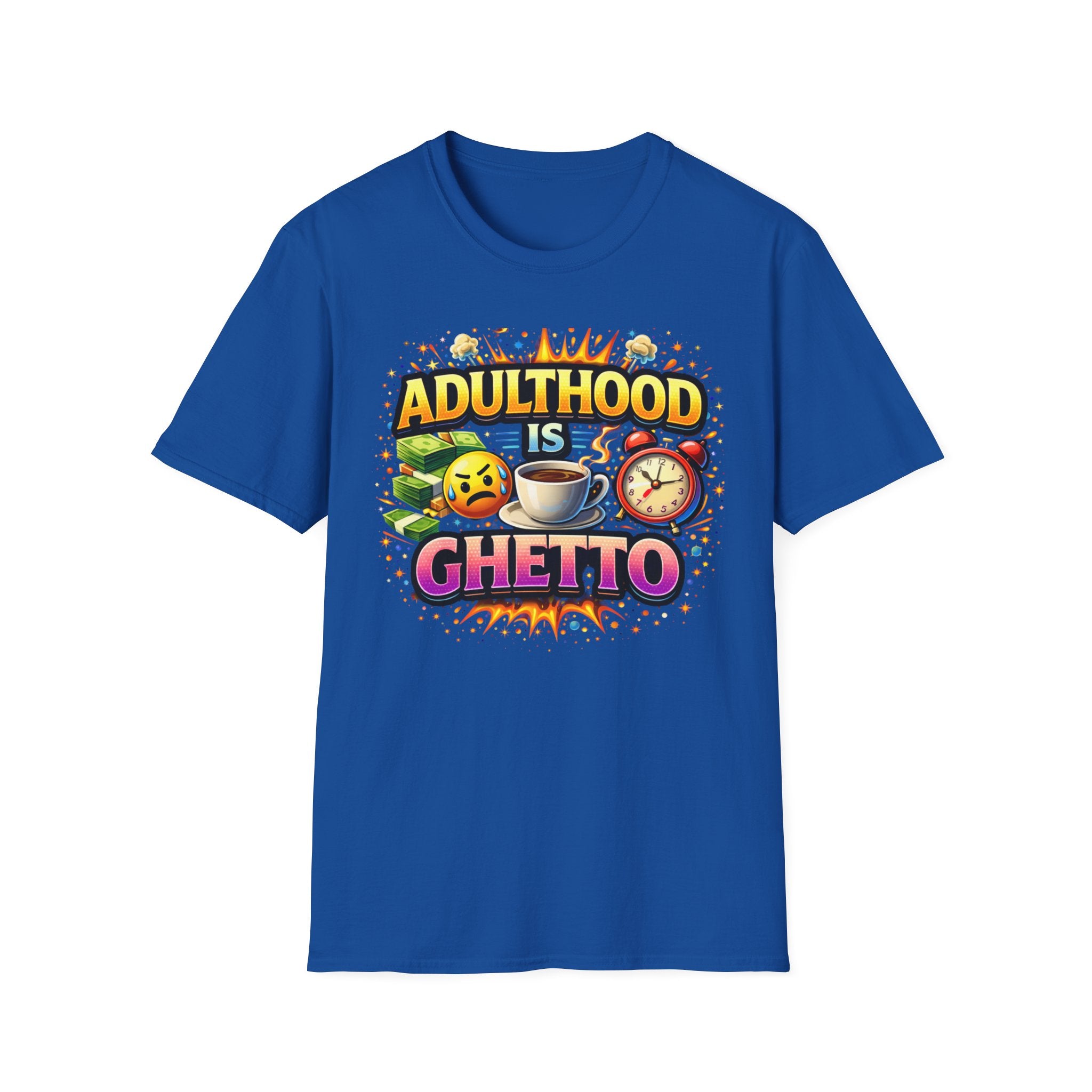 Adulthood Is Ghetto T-Shirt – Funny Coffee & Morning Alarm Graphic Tee