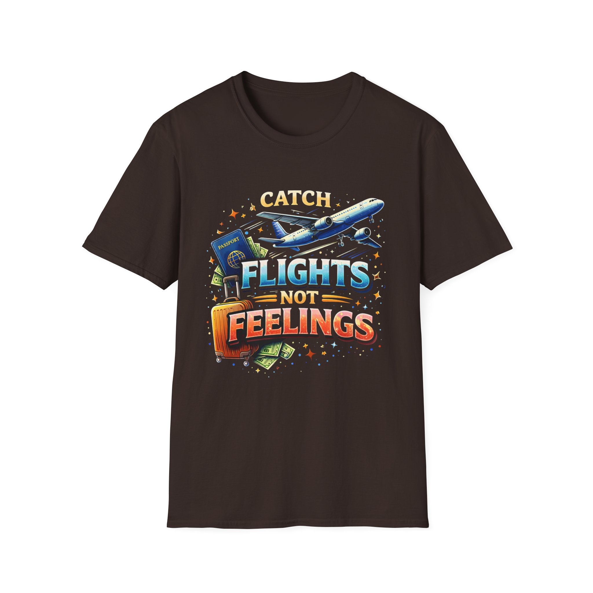 Catch Flights Not Feelings T-Shirt — Travel Plane, Passport & Suitcase Tee